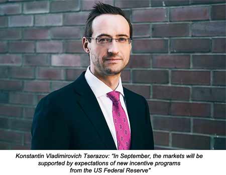 Konstantin Vladimirovich Tserazov: “In September, we expect a systematic recovery of indices”